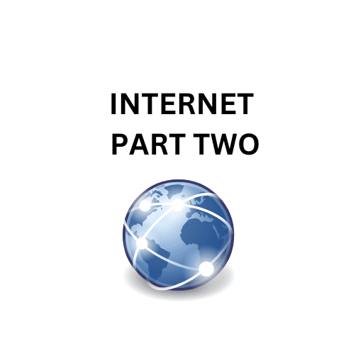 02.INTERNET PART TWO